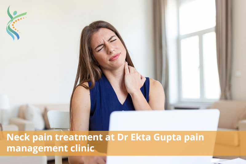 Neck pain treatment at Dr Ekta Gupta pain management clinic Neck pain treatment at Dr Ekta Gupta pain management clinic